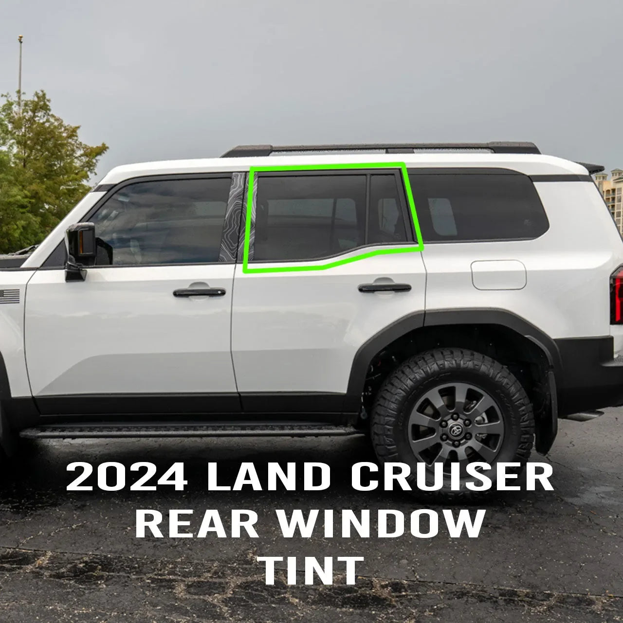DIY Window Tint Kit - 2024+ Land Cruiser StickerFab