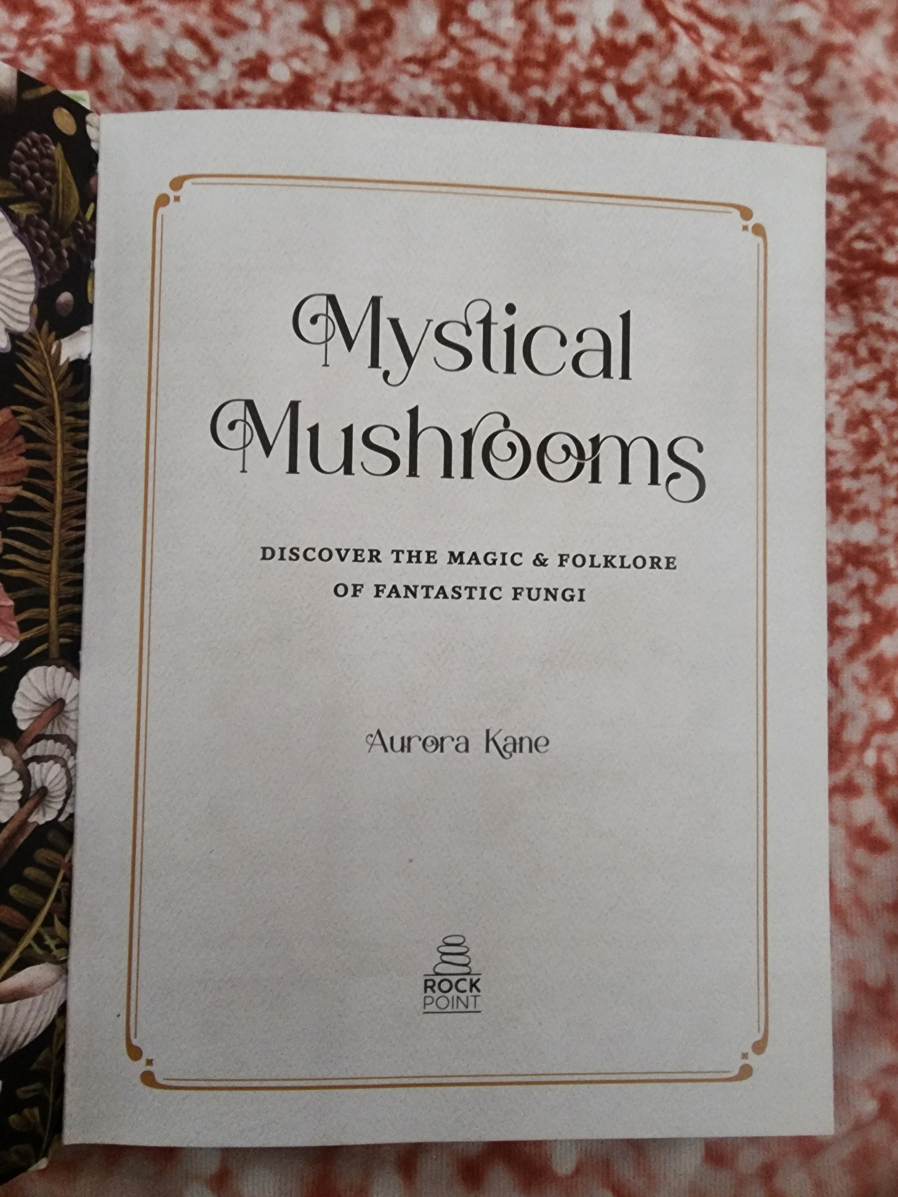 Mystical Mushrooms: Discover the Magic & Folklore of Fantastic Fungi Tennessee Junk Trunk