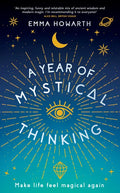 A Year of Mystical Thinking: Make Life Feel Magical Again - Paperback Books by splitShops