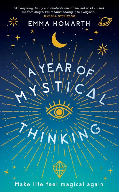 A Year of Mystical Thinking: Make Life Feel Magical Again - Paperback Books by splitShops