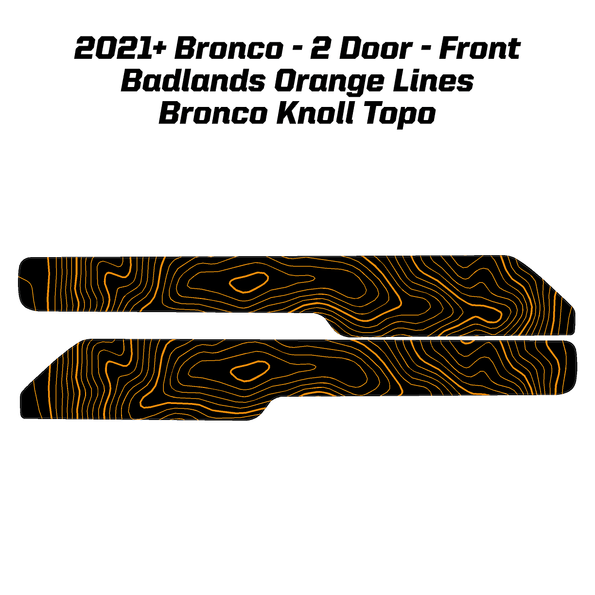 Topo Front Interior Upper Door Card Insert Overlays (Printed Series) - 2021+ Bronco 2 Door StickerFab