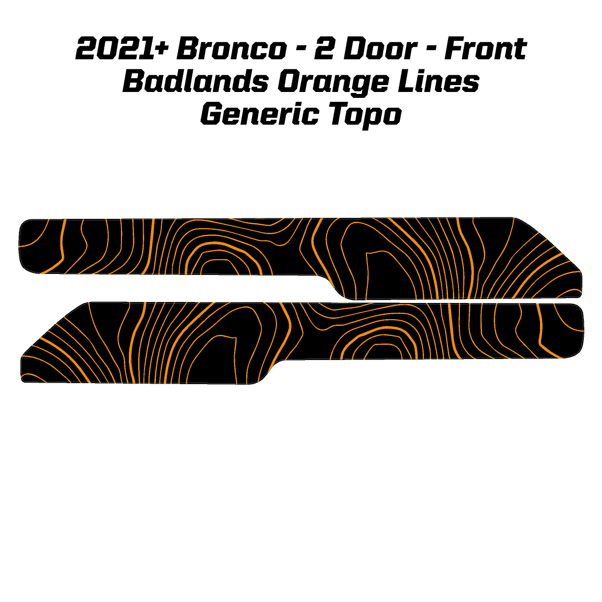 Topo Front Interior Upper Door Card Insert Overlays (Printed Series) - 2021+ Bronco 2 Door StickerFab