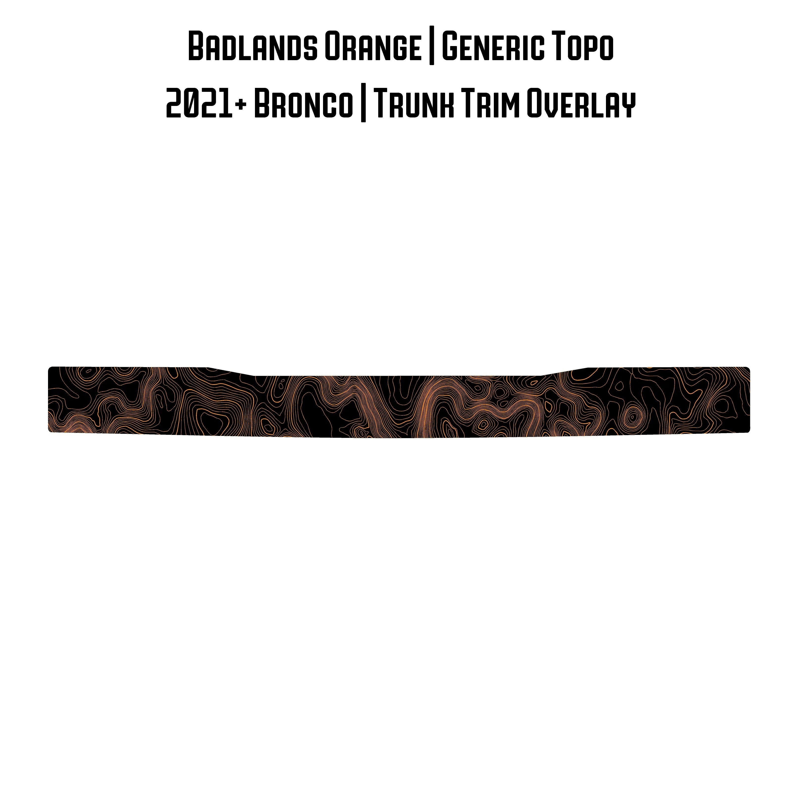 Topo Trunk Trim Overlay / Protector - 2021+ Bronco StickerFab