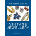 The Modern Guide to Vintage Jewellery - Hardcover Books by splitShops