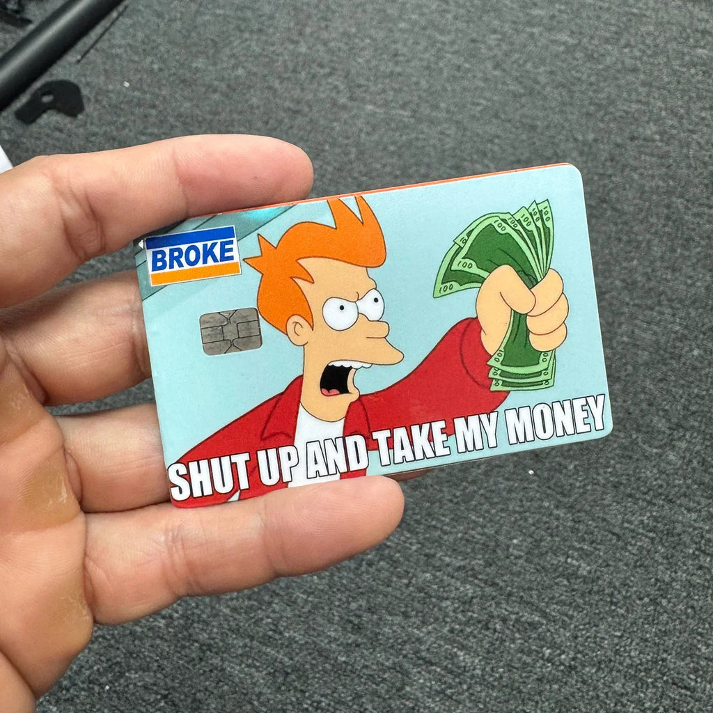 Shut Up and Take My Money Credit Card Skin StickerFab