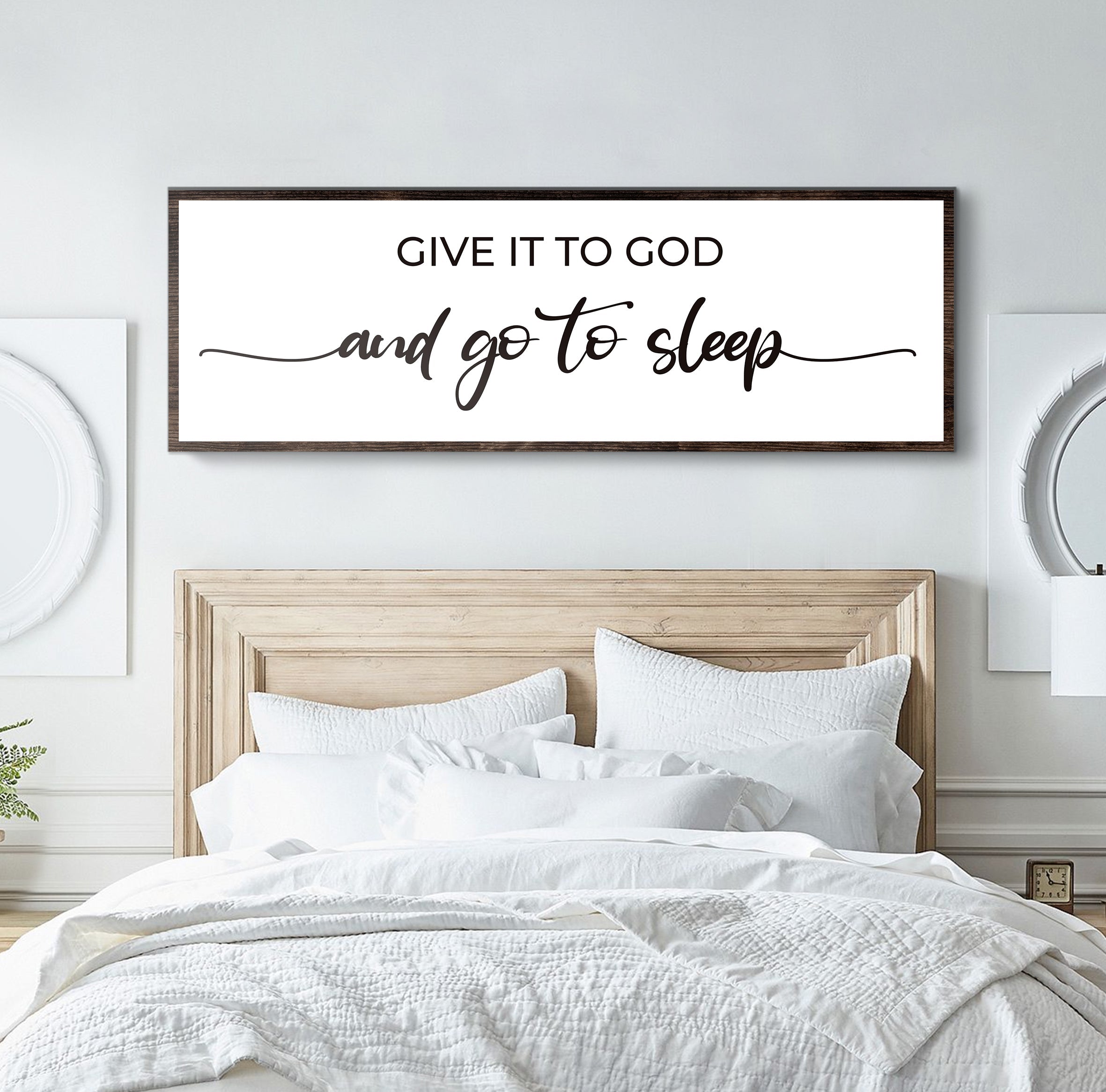 Give It To God And Go To Sleep Sign II Tailored Canvases