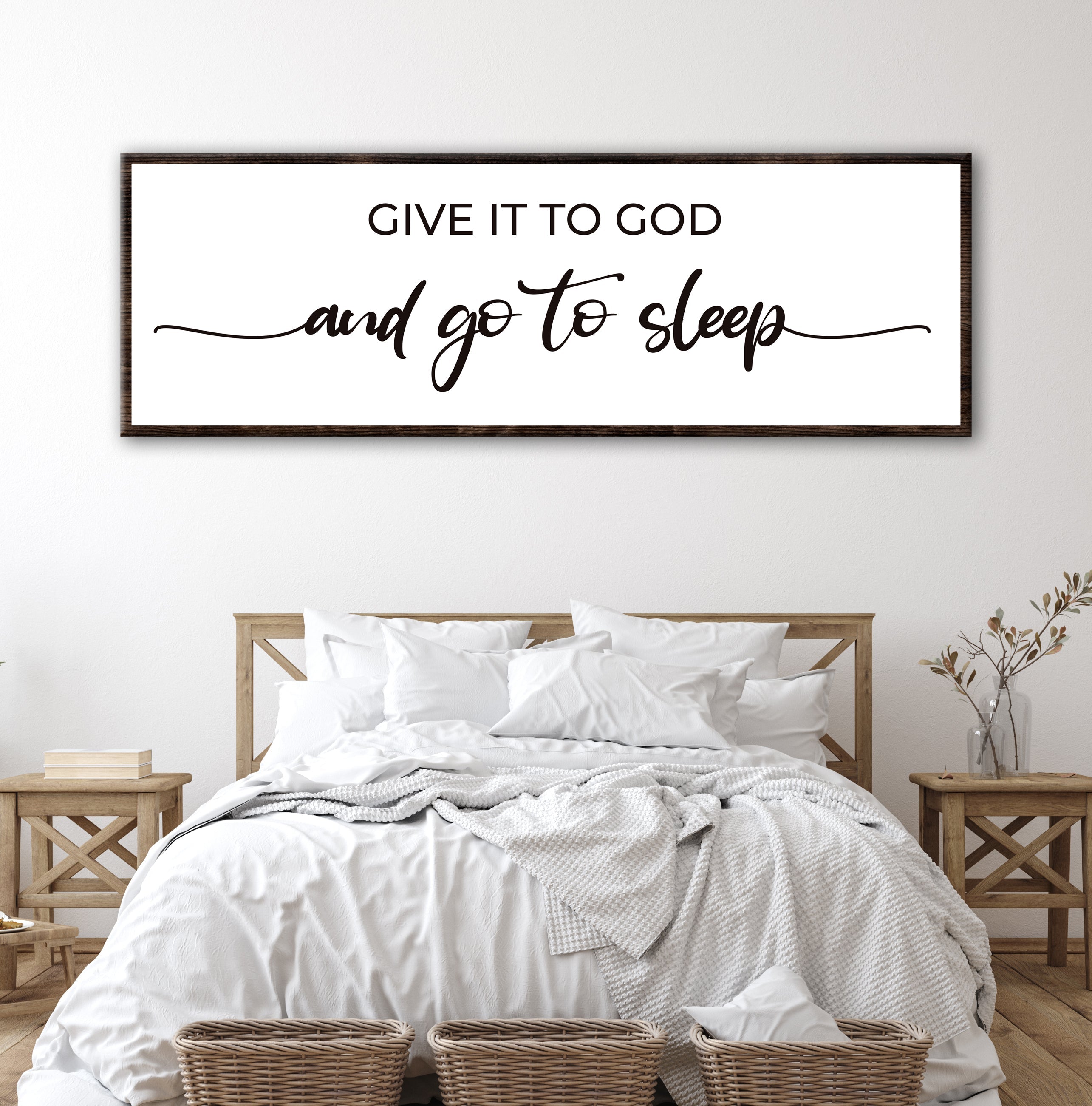 Give It To God And Go To Sleep Sign II Tailored Canvases