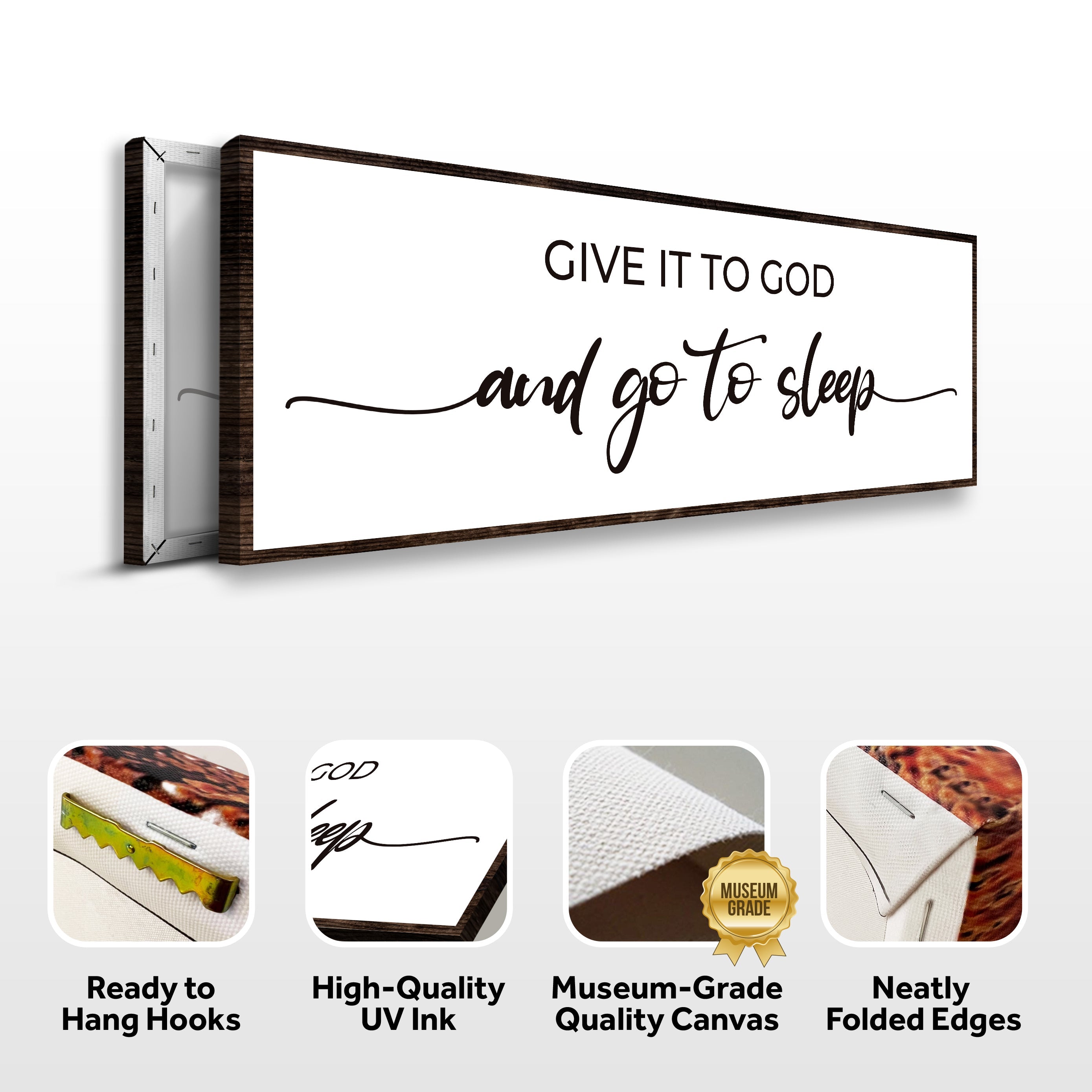 Give It To God And Go To Sleep Sign II Tailored Canvases