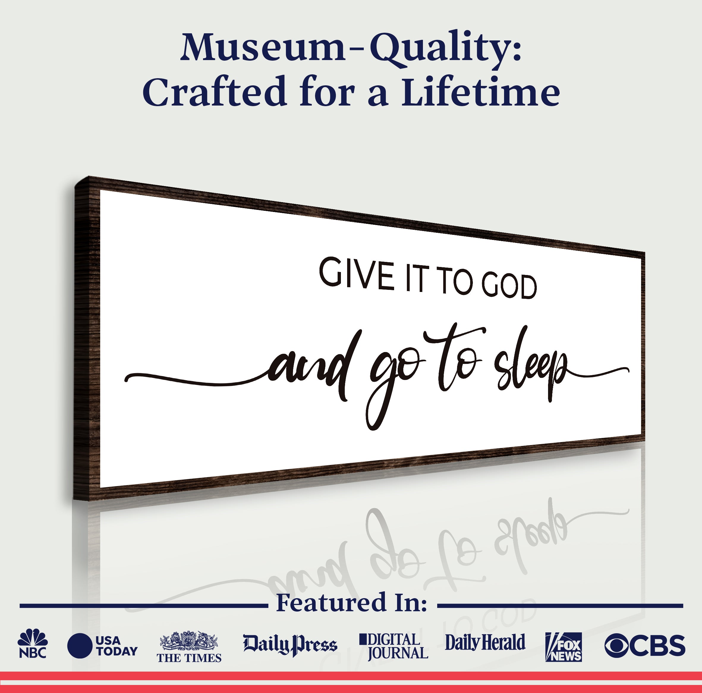 Give It To God And Go To Sleep Sign II Tailored Canvases