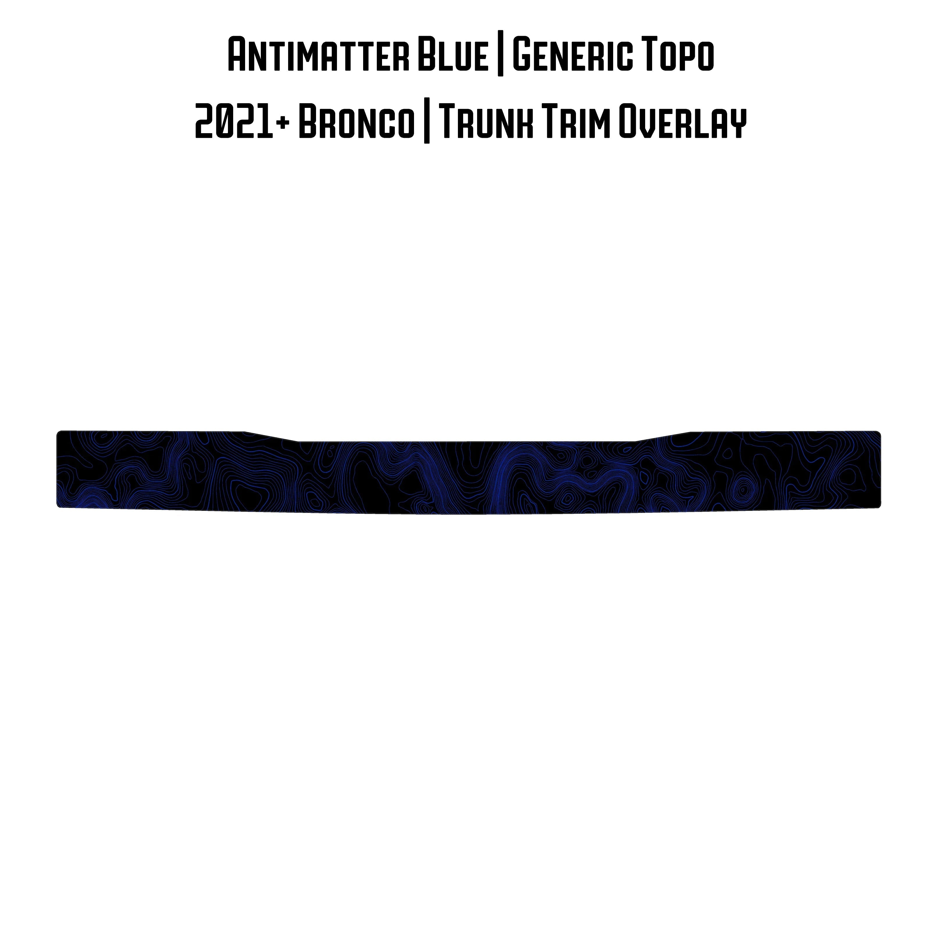 Topo Trunk Trim Overlay / Protector - 2021+ Bronco StickerFab