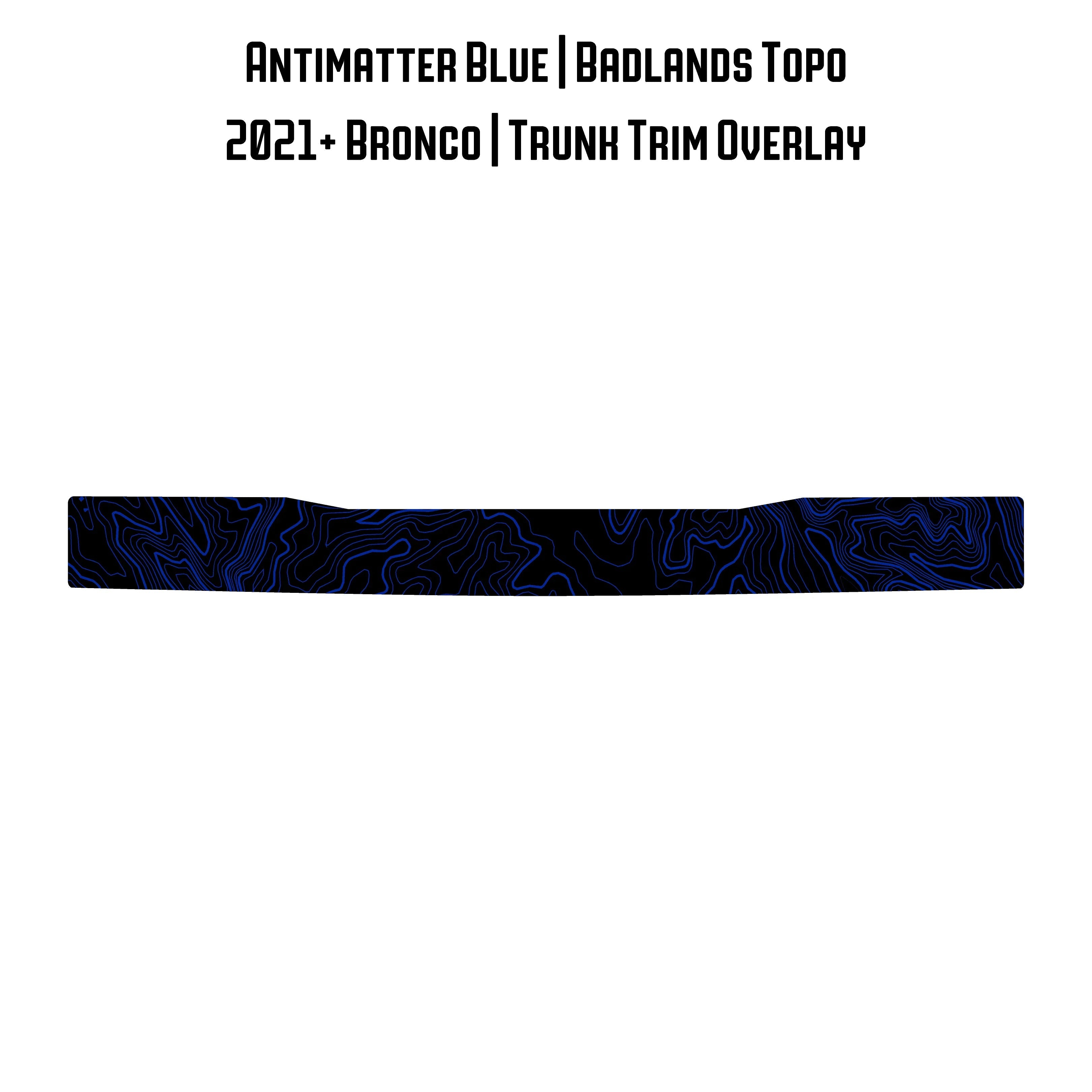 Topo Trunk Trim Overlay / Protector - 2021+ Bronco StickerFab