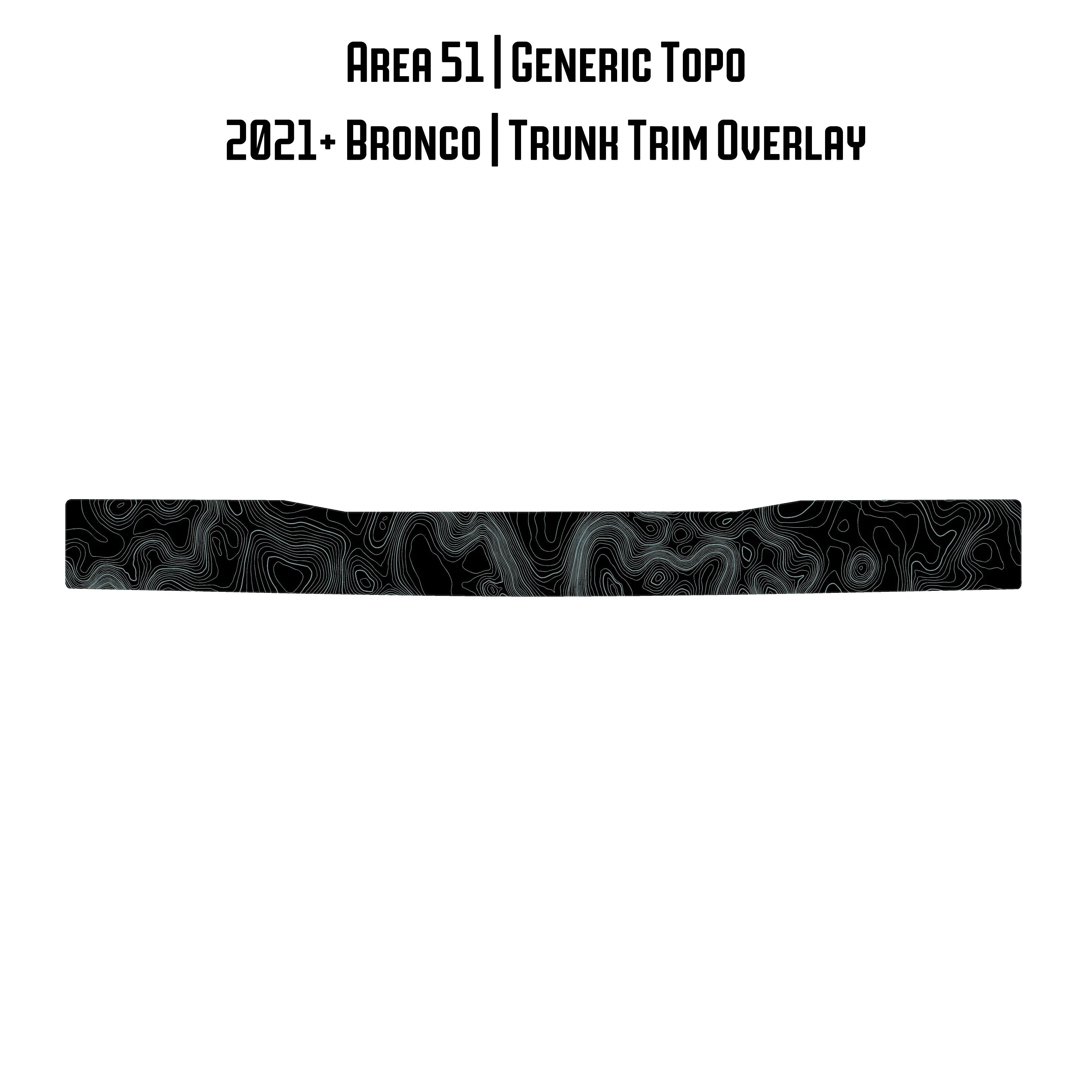 Topo Trunk Trim Overlay / Protector - 2021+ Bronco StickerFab