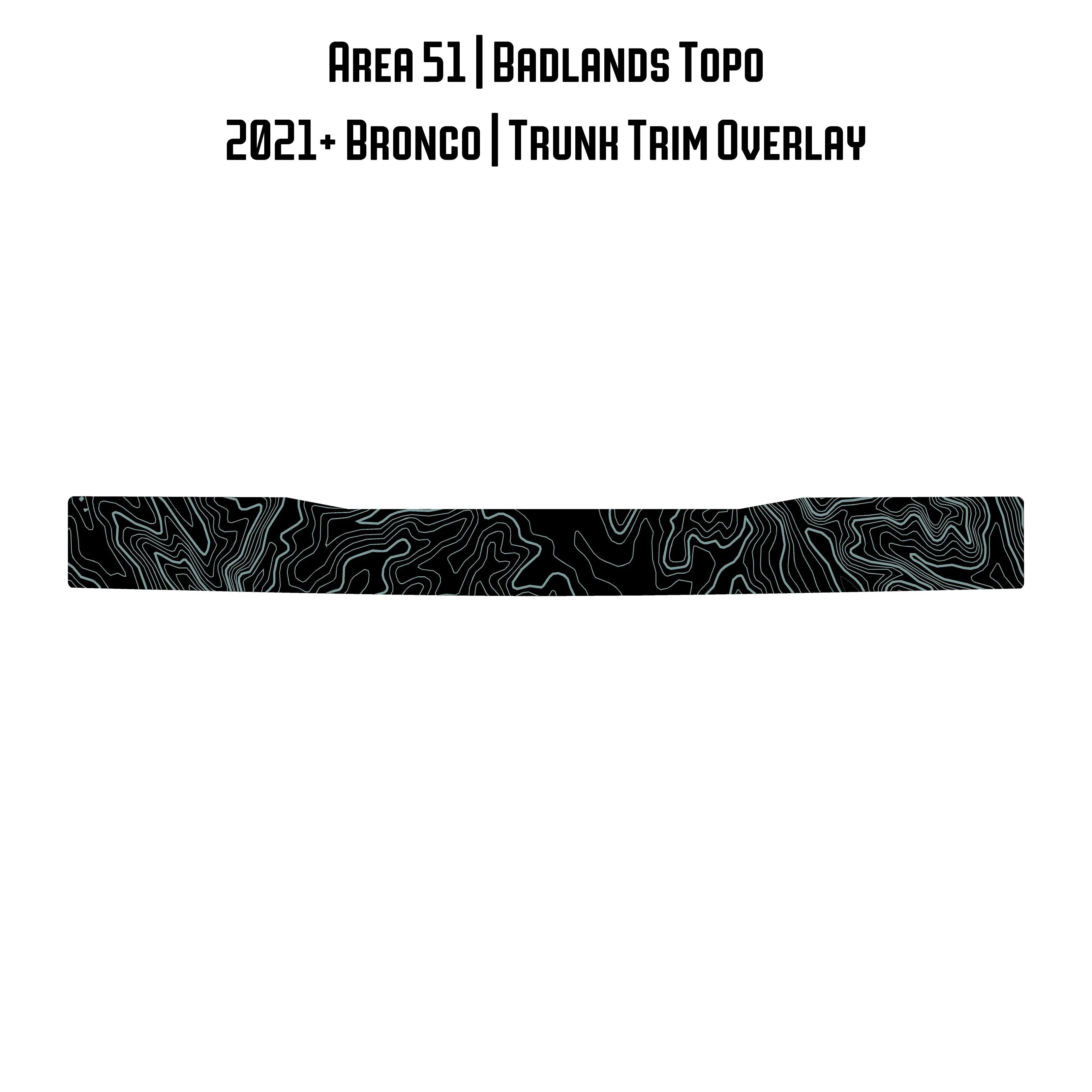 Topo Trunk Trim Overlay / Protector - 2021+ Bronco StickerFab