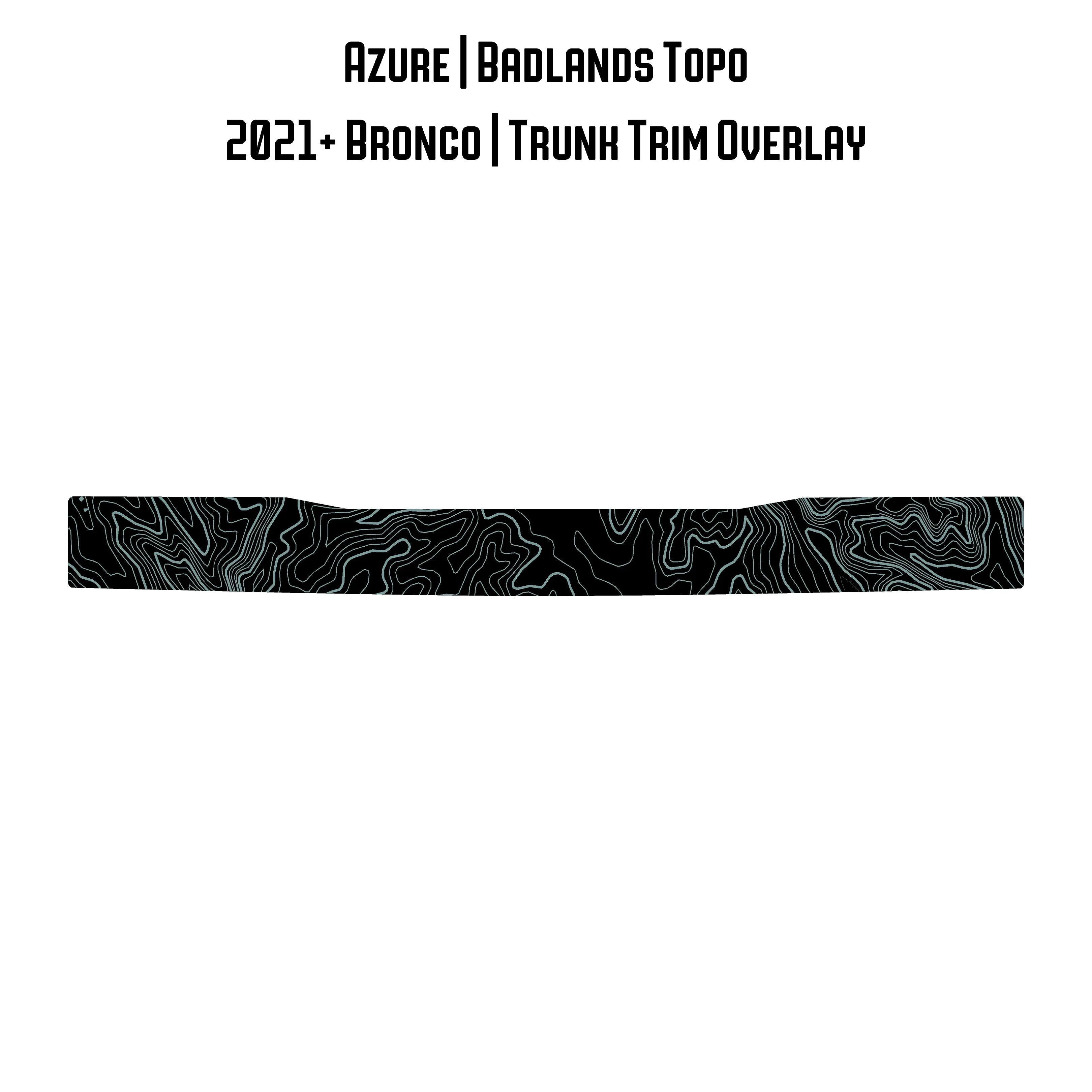 Topo Trunk Trim Overlay / Protector - 2021+ Bronco StickerFab