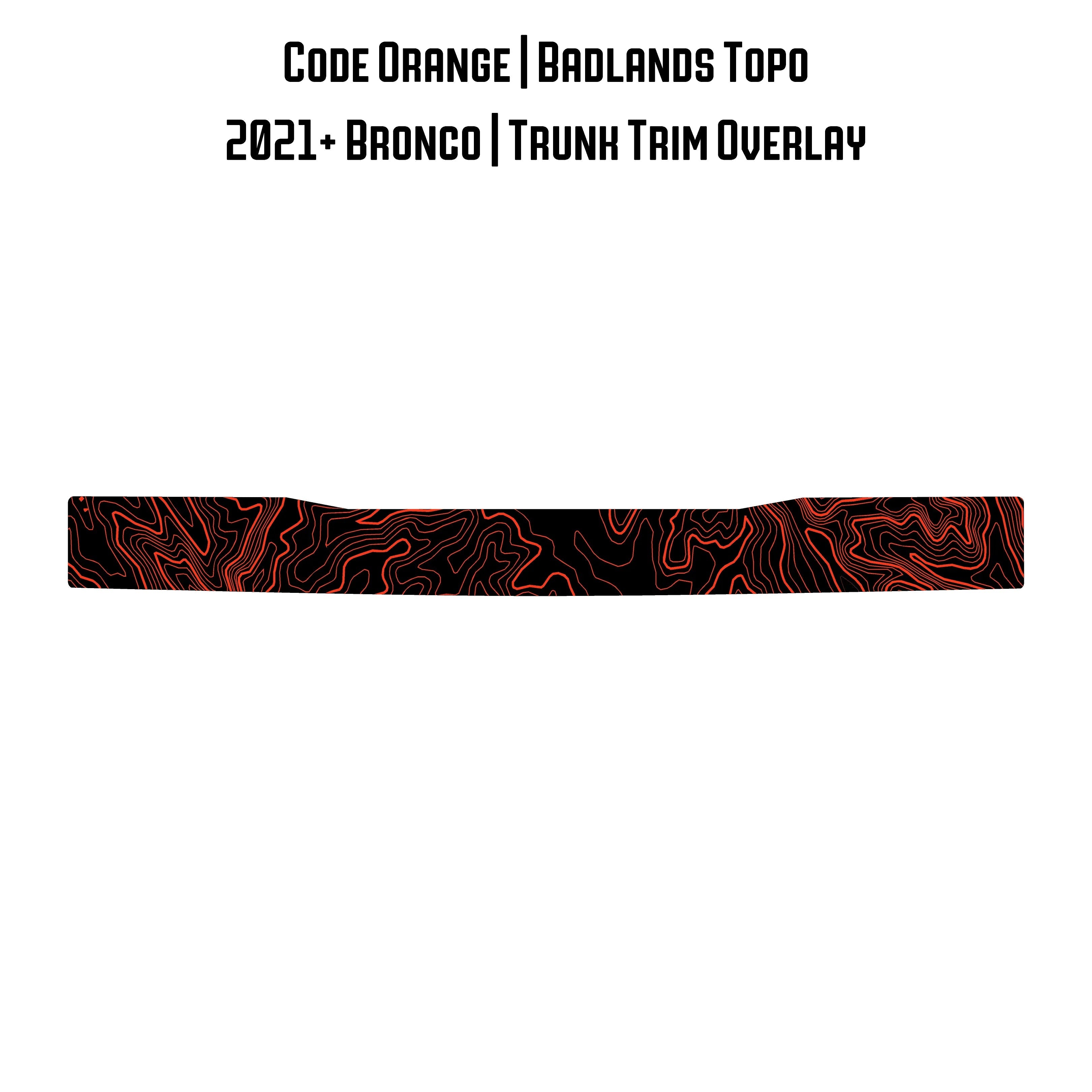 Topo Trunk Trim Overlay / Protector - 2021+ Bronco StickerFab