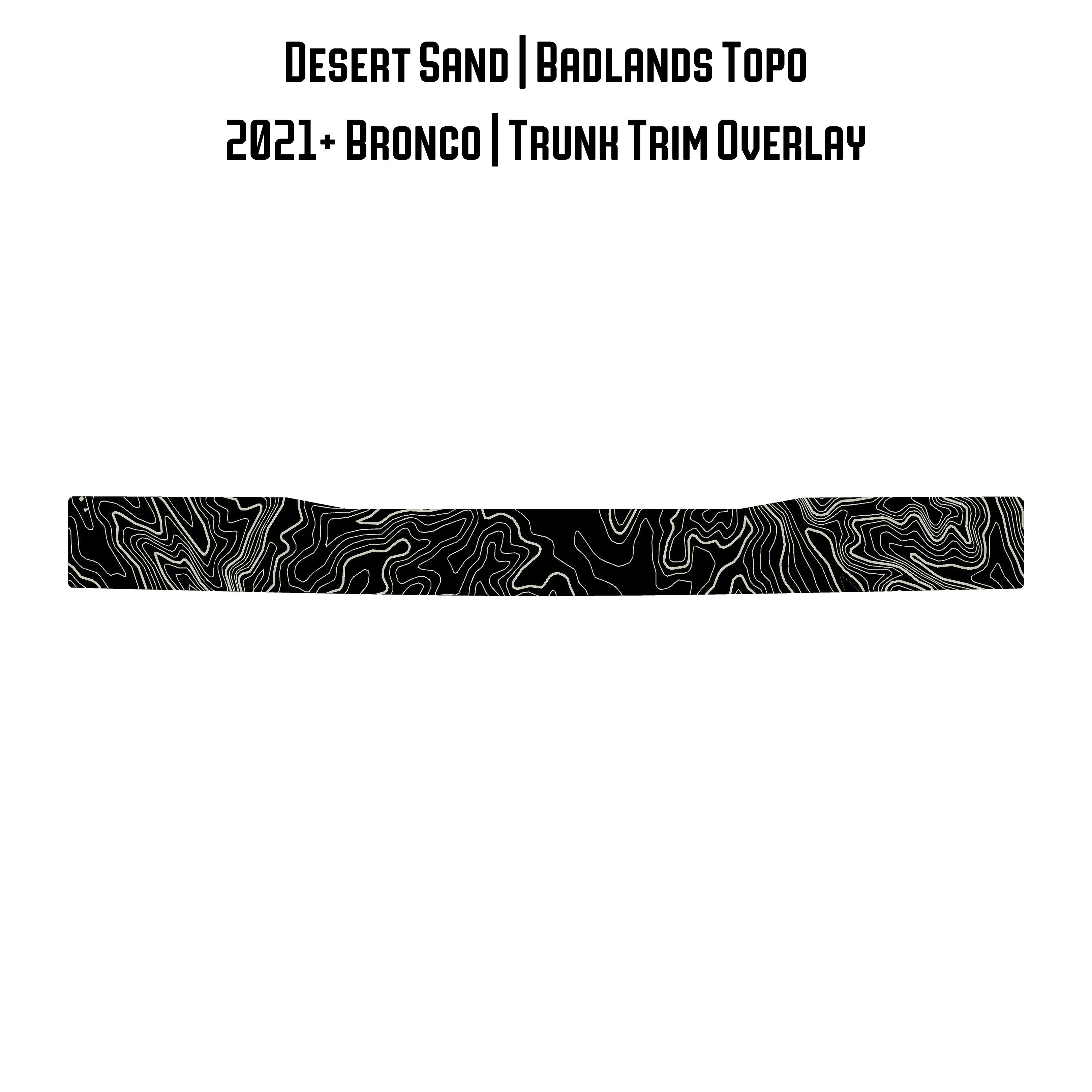 Topo Trunk Trim Overlay / Protector - 2021+ Bronco StickerFab
