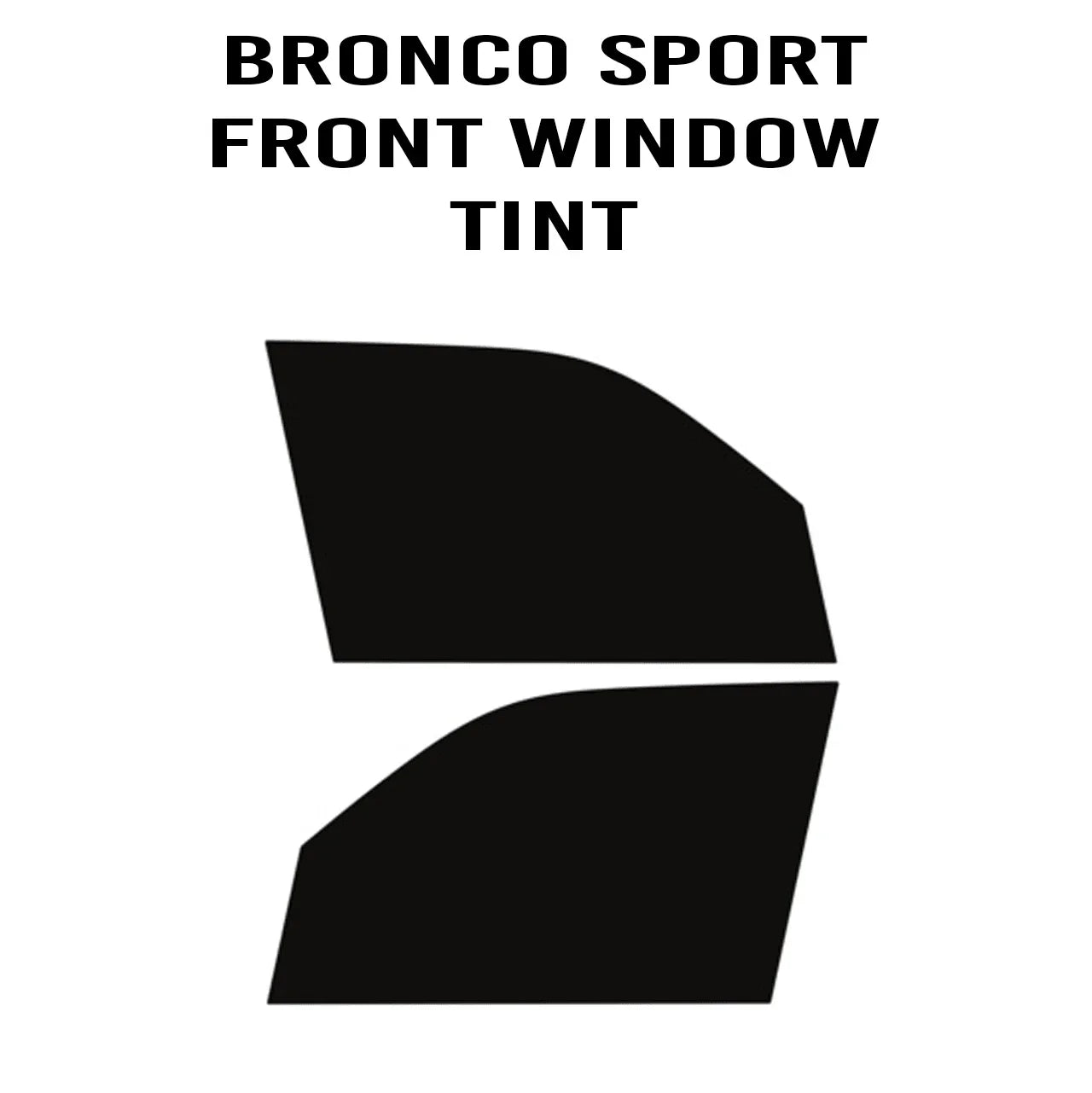 Front Window Easy DIY Tint Kit - 2021+ Bronco Sport StickerFab