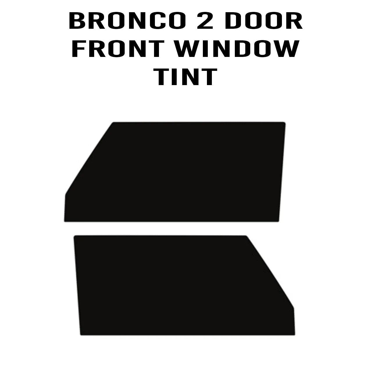 Easy DIY Window Tint Kit - 2021+ Bronco StickerFab