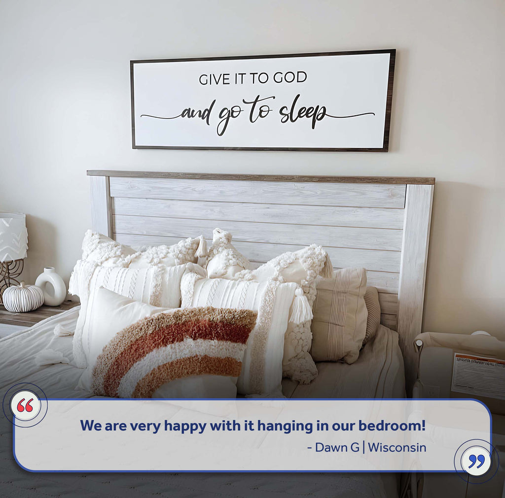 Give It To God And Go To Sleep Sign II Tailored Canvases