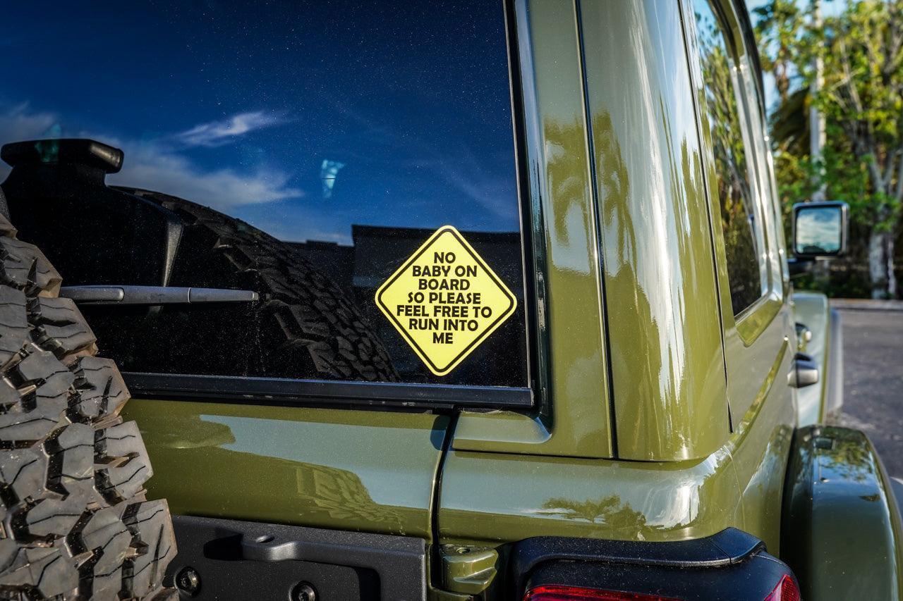 No Baby On Board Sticker 5" - Universal StickerFab